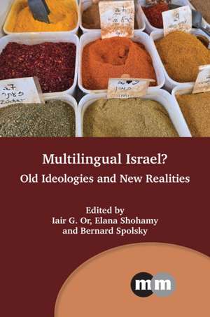Multilingual Israel? de Iair G. Or