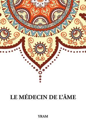 Le Médecin de l'Âme de Marcel Forhan