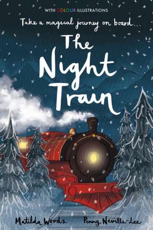 The Night Train de Matilda Woods