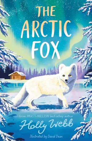 The Arctic Fox de Holly Webb