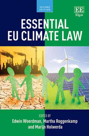 Essential EU Climate Law de Edwin Woerdman