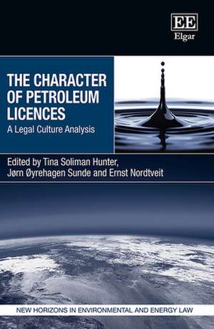 The Character of Petroleum Licences – A Legal Culture Analysis de Tina Soliman Hunter