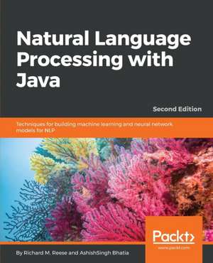 Natural Language Processing with Java de Richard M Reese