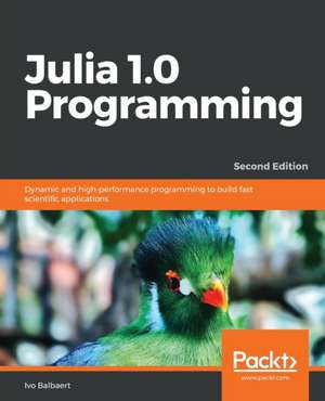 Julia 1.0 Programming de Ivo Balbaert