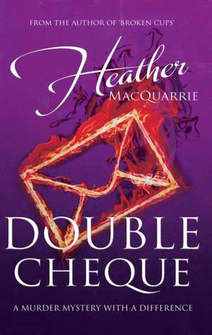 Double Cheque de Heather MacQuarrie