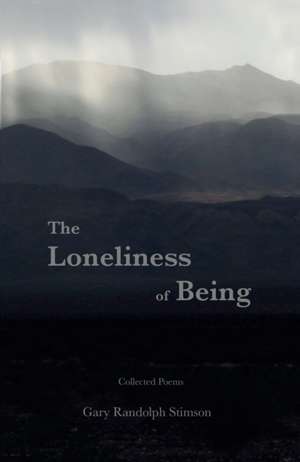 The Loneliness of Being de Gary Randolph Stimson