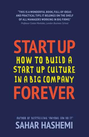 Start Up Forever de Sahar Hashemi