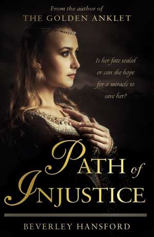 Path of Injustice de BEVERLEY HANSFORD