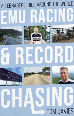 Emu Racing and Record Chasing de Tom Davies