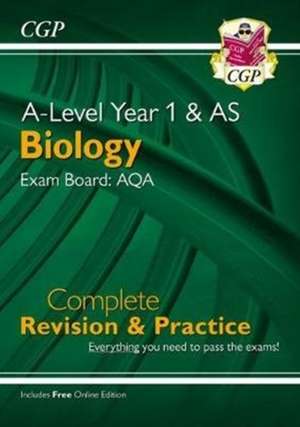 A-Level Biology: AQA Year 1 & AS Complete Revision & Practice with Online Edition: for the 2025 and 2026 exams de Cgp Books