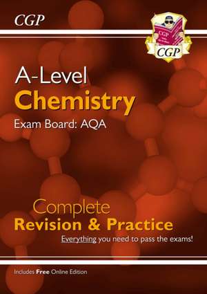 A-Level Chemistry: AQA Year 1 & 2 Complete Revision & Practice with Online Edition de Cgp Books