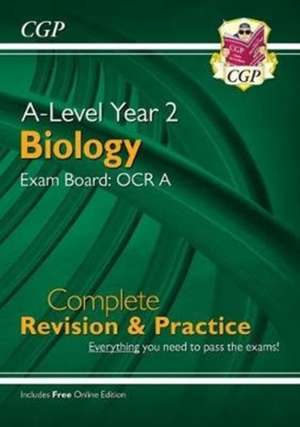 A-Level Biology: OCR A Year 2 Complete Revision & Practice with Online Edition: perfect for the 2023 and 2024 exams de CGP Books