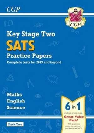 KS2 Complete SATS Practice Papers Pack 2: Science, Maths & English (for the 2024 tests) de Cgp Books