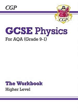 GCSE Physics: AQA Workbook - Higher de Cgp Books