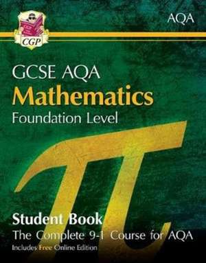 GCSE Maths AQA Student Book - Foundation (with Online Edition) de Cgp Books