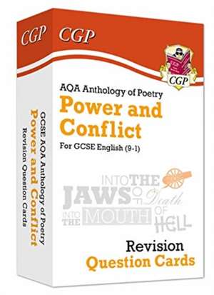 GCSE English: AQA Power & Conflict Poetry Anthology - Revision Question Cards de Cgp Books