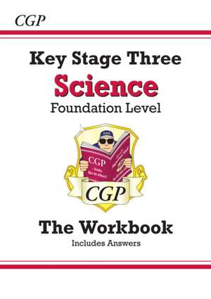 KS3 Science Workbook - Foundation (includes answers) de Cgp Books