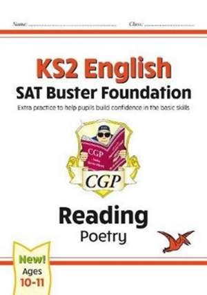 KS2 English Reading SAT Buster Foundation: Poetry (for the 2024 tests) de Cgp Books