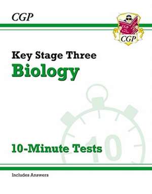 KS3 Biology 10-Minute Tests (with answers) de Cgp Books