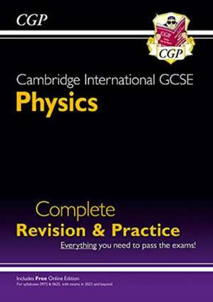 Cambridge International GCSE Physics Complete Revision & Practice de Cgp Books