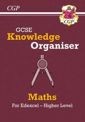 GCSE Maths Edexcel Knowledge Organiser - Higher de Cgp Books