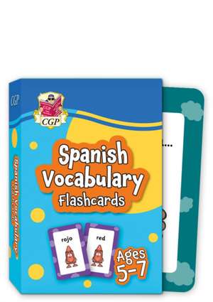 Spanish Vocabulary Flashcards for Ages 5-7 (with Free Online Audio) de Cgp Books