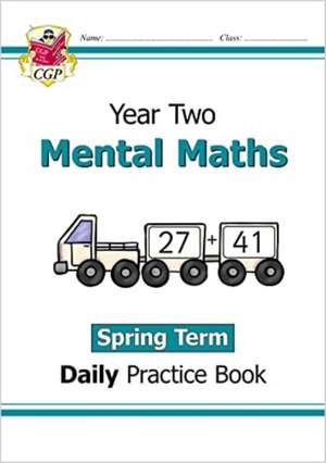 KS1 Mental Maths Year 2 Daily Practice Book: Spring Term de CGP Books