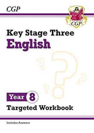 KS3 English Year 8 Targeted Workbook (with answers) de Cgp Books