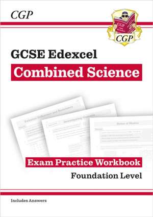 GCSE Combined Science Edexcel Exam Practice Workbook - Foundation (includes answers) de Cgp Books