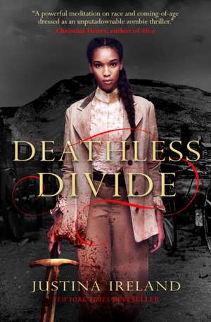 Deathless Divide de Justina Ireland