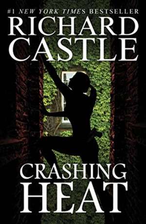 Castle, R: Crashing Heat (Castle)