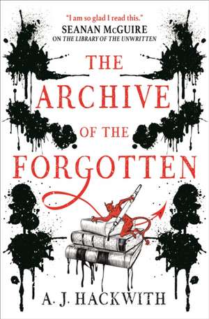 The Archive of the Forgotten de A. J. Hackwith