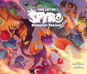 The Art of Spyro: Reignited Trilogy de Micky Nielson