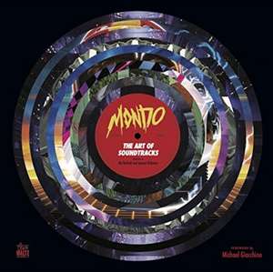 Mondo: The Art of Soundtracks de Mo Shafeek