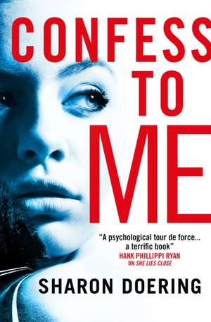 Confess to Me de Sharon Doering