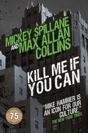 Kill Me If You Can de Max Allan Collins