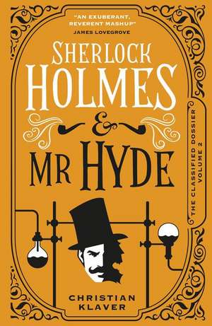 Sherlock Holmes and MR Hyde de Christian Klaver