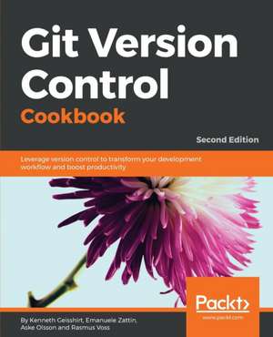 Git Version Control Cookbook de Kenneth Geisshirt