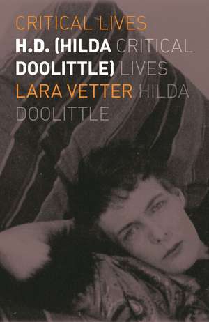 H.D. (Hilda Doolittle) de Lara Vetter