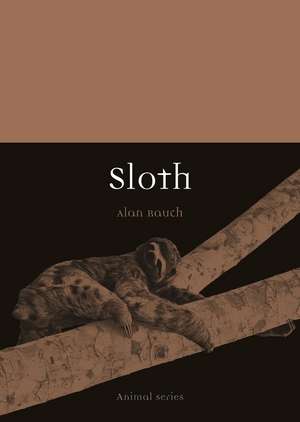 Sloth de Alan Rauch