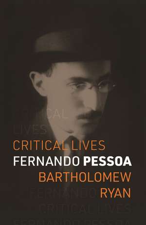 Fernando Pessoa de Bartholomew Ryan