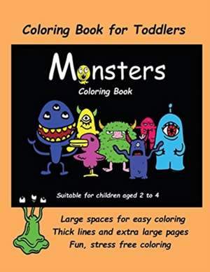 Coloring Book for Toddlers (Monsters Coloring book) de James Manning