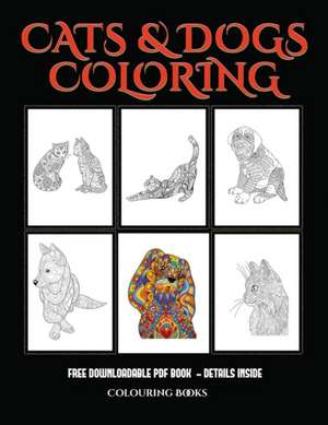 Colouring Books (Cats and Dogs) de James Manning