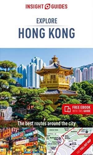 Insight Guides Explore Hong Kong (Travel Guide with Free eBook) de Insight Guides Travel Guide