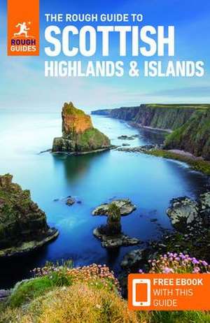 The Rough Guide to Scottish Highlands & Islands (Travel Guide with Free Ebook) de Rough Guides