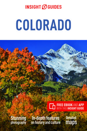 Insight Guides Colorado (Travel Guide with Free eBook) de Insight Guides