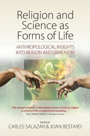 Religion and Science as Forms of Life de Joan Bestard