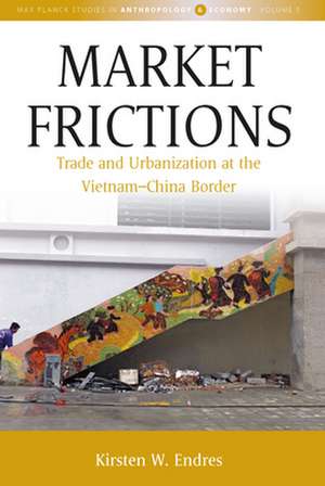 Market Frictions de Kirsten W. Endres