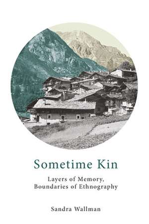 Sometime Kin de Sandra Wallman