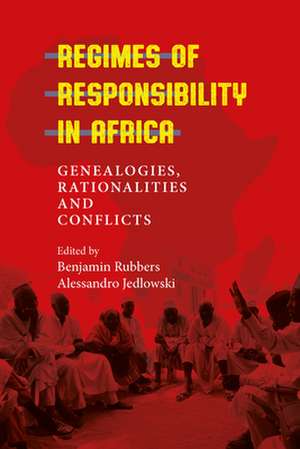 Regimes of Responsibility in Africa de Alessandro Jedlowski